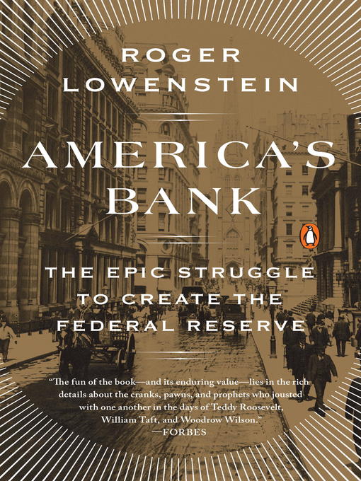 Title details for America's Bank by Roger Lowenstein - Available